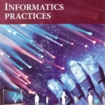 syllabus of class 11 Informatics Practice