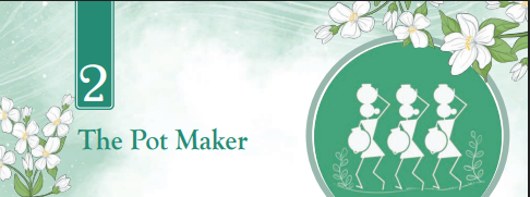 NCERT Solutions for Class 9 Kaveri Chapet 2 The Pot Makker